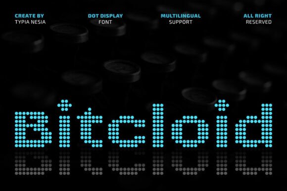 Bitcloid: A Digital Dot Font for Future-Forward Projects