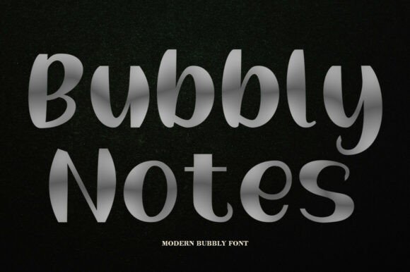 Bubbly Notes: The Chrome-Infused Typeface for Modern Brands