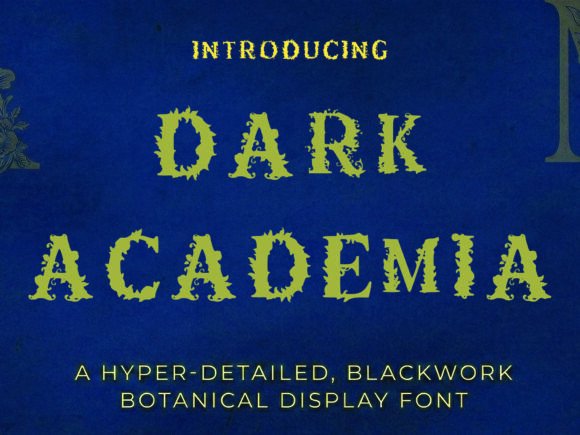 Dark Academia: The Moody Elegance of an Ornate Display Font