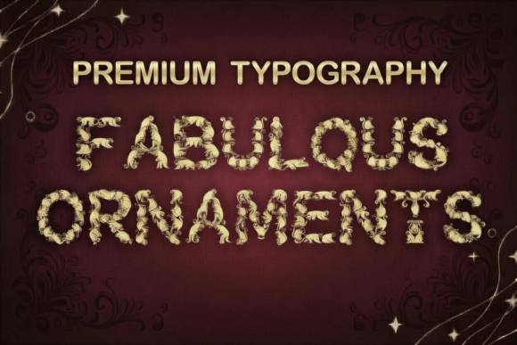 Fabulous Ornaments: A Typeface Steeped in Vintage Luxury