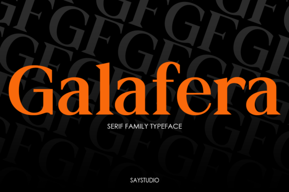 Galafera: A Serif Font for Modern, Timeless Design