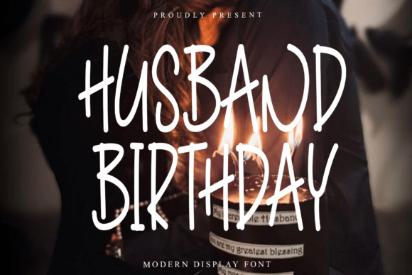 Husband Birthday: A Handwritten Font for Personal Impact