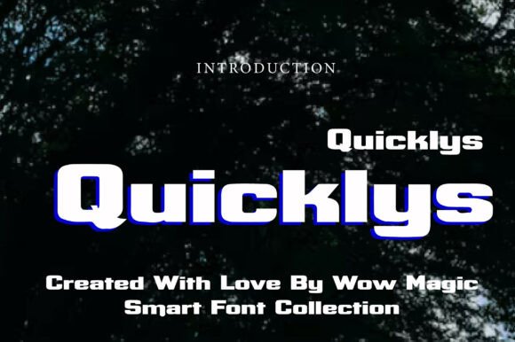Quicklys: The Bold Sans-Serif for High-Impact Design
