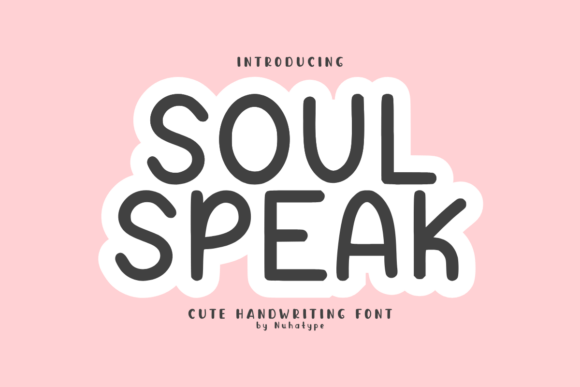Soul Speak: A Friendly Handwritten Font for Modern Projects