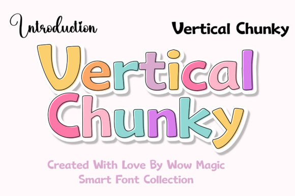 Vertical Chunky: The Bold Typeface for Modern Branding